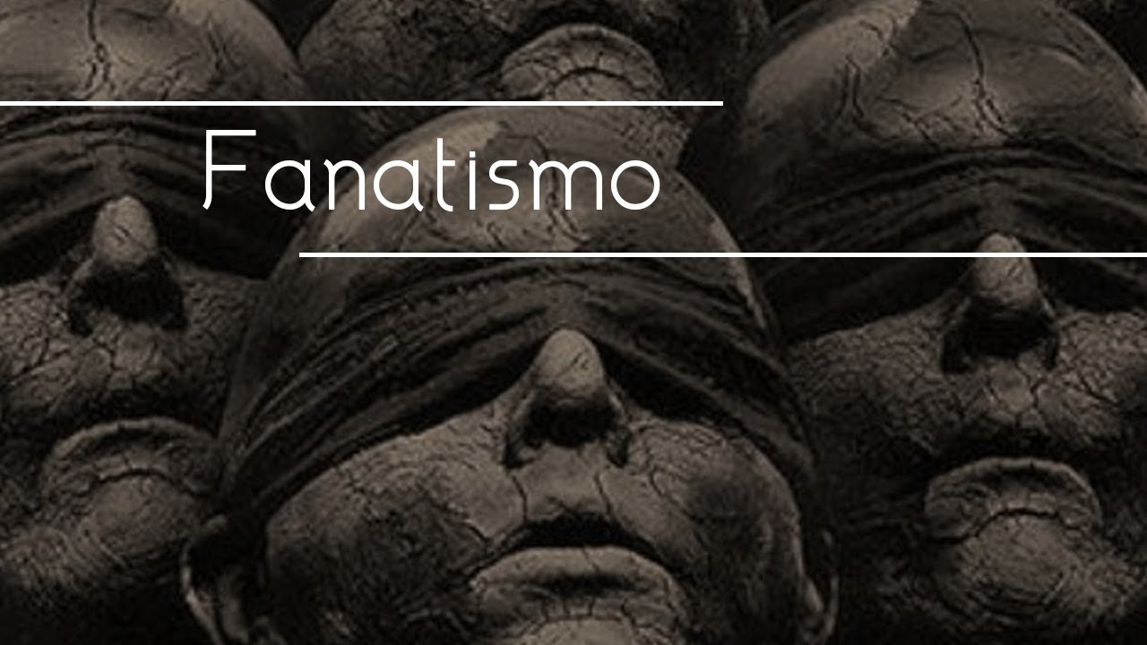 Fanatismo