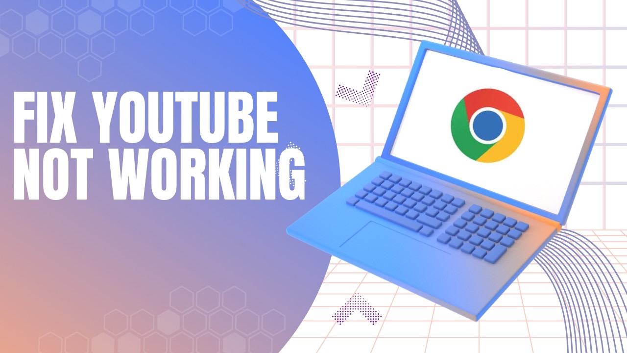 How to fix YouTube not working on Chrome Windows 10 (full guide 2026)