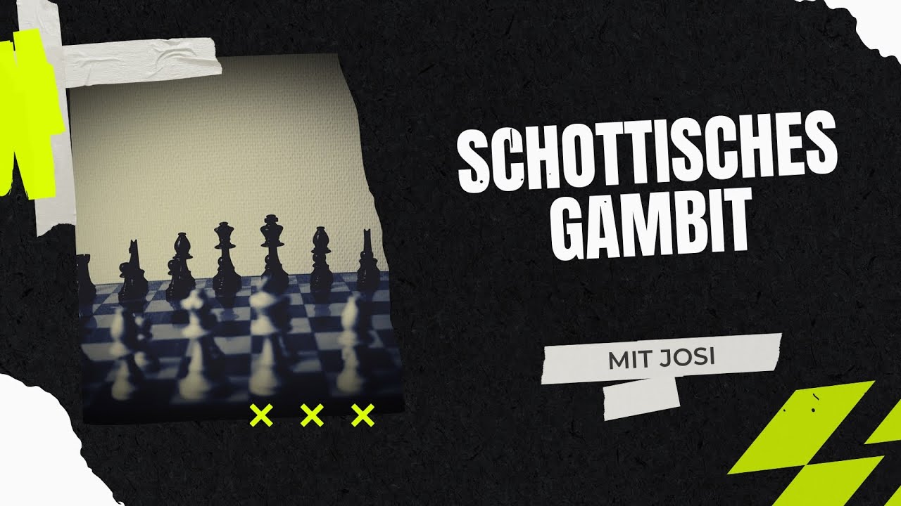 Schottisches Gambit | Josis Schachschule