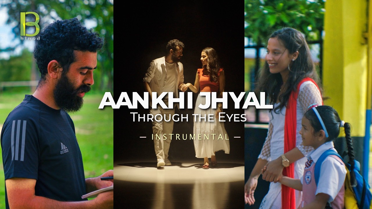 Aankhi Jhyal (Through the Eyes) | आँखी झ्याल | Official Music Video | Binod K Dhami