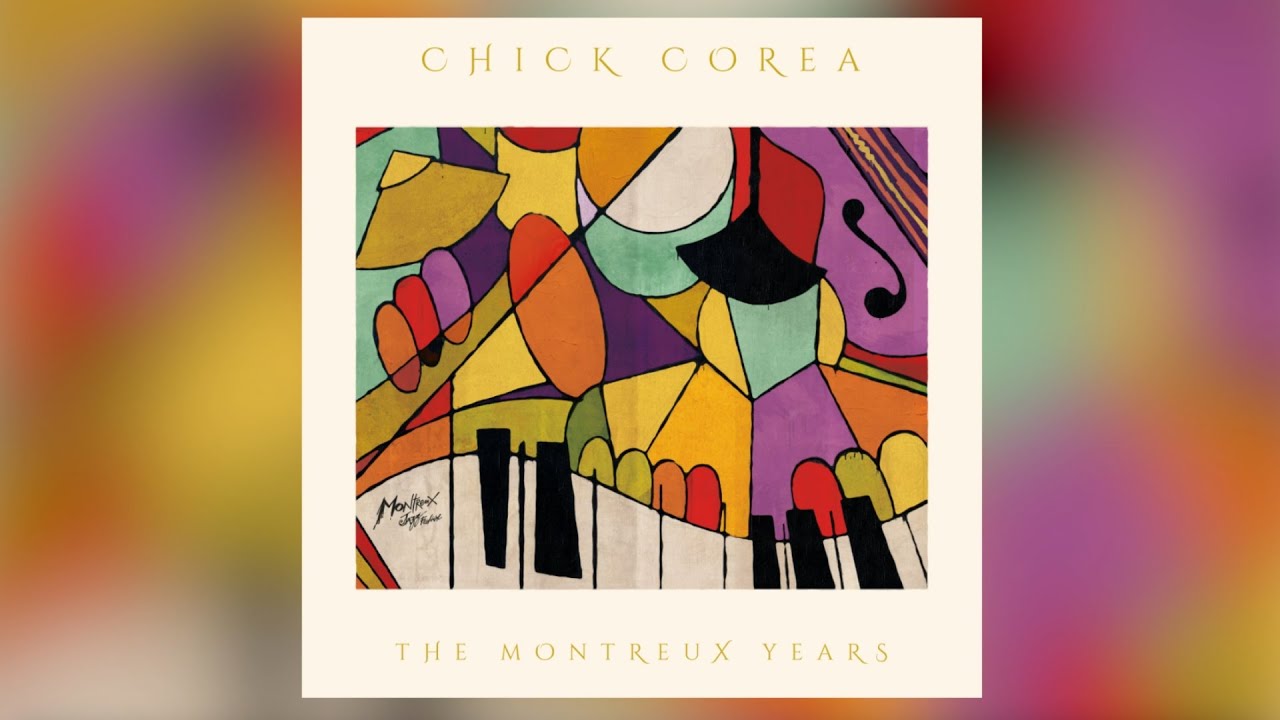 The Montreux Years: Chick Corea