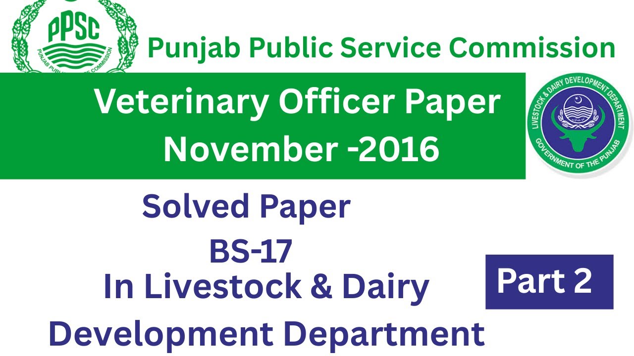 📚 Veterinary Officer Test Preparation | PPSC Paper November 2016 | Part 2