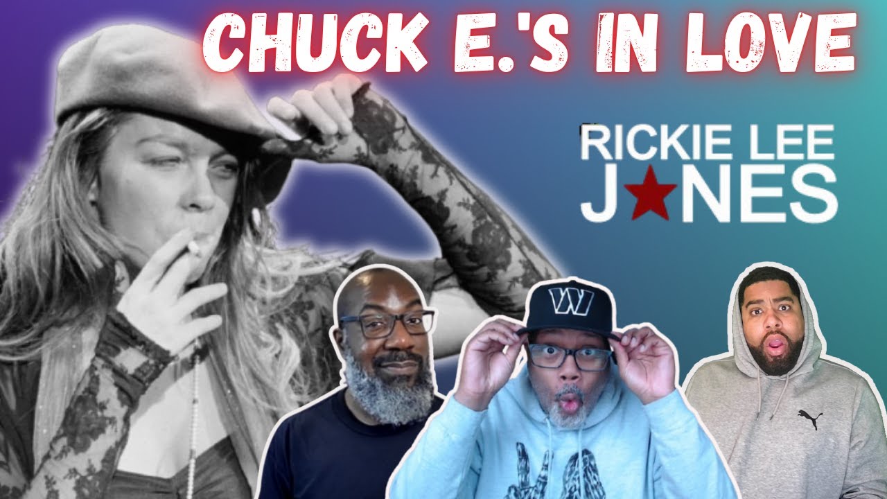 Рики Ли Джонс — реакция на «Chuck E’s in Love»! Ух ты! Влюбился и пропал с карты!