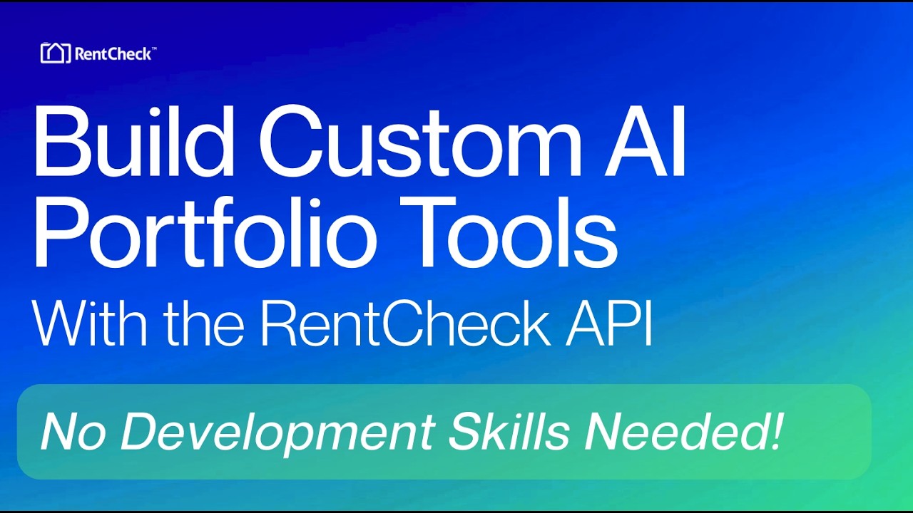 Build AI Portfolio Tools with RentCheck API No Development Skills Needed!