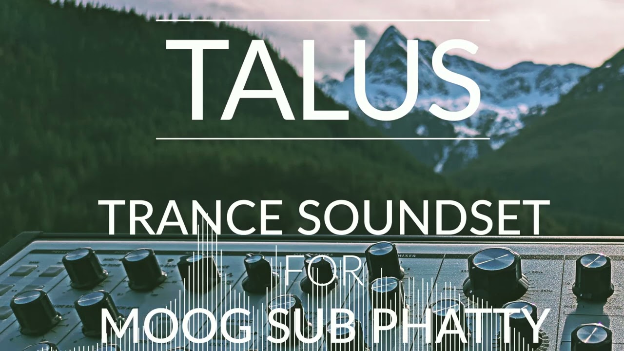 Talus Trance Soundset for Moog Sub Phatty - Uplifting/Hard/Tech/Progressive Trance Patches 2025