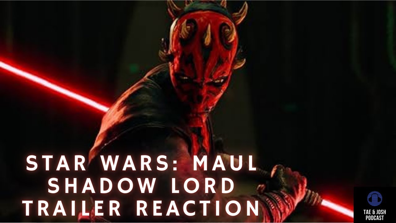 Maul Is Back! Star Wars: Maul – Shadow Lord Trailer Reaction
