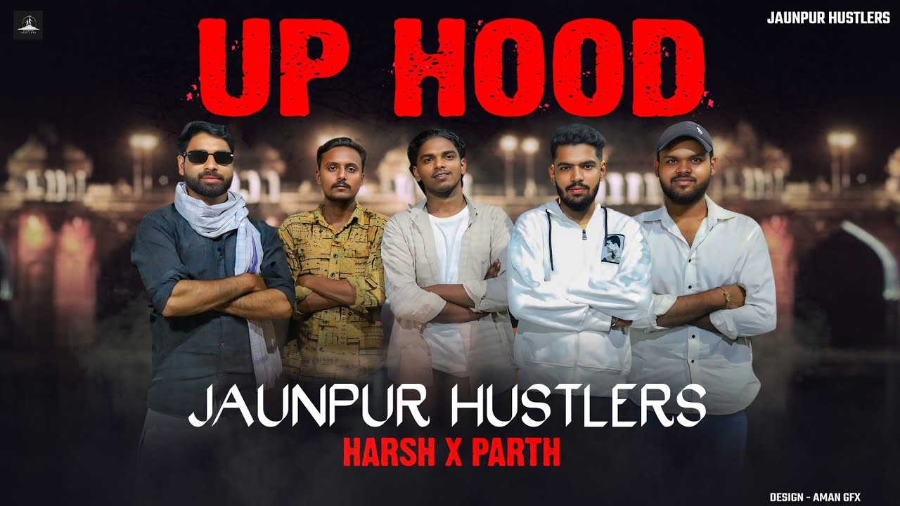Jaunpur hustlers - UP HOOD |Bhojpuri Rap |official Music video