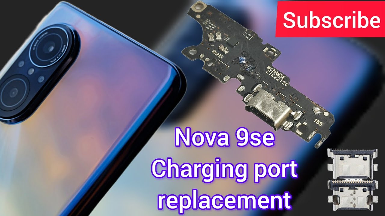 Huawei Nova 9se charging port replacement/Nova 9se charging block fix