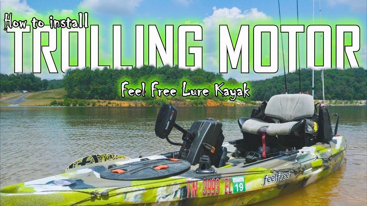 How to Install Trolling Motor in FeelFree Lure 11.5 Kayak