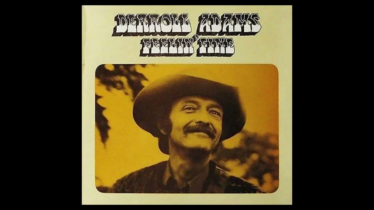 Derroll Adams  - The Valley