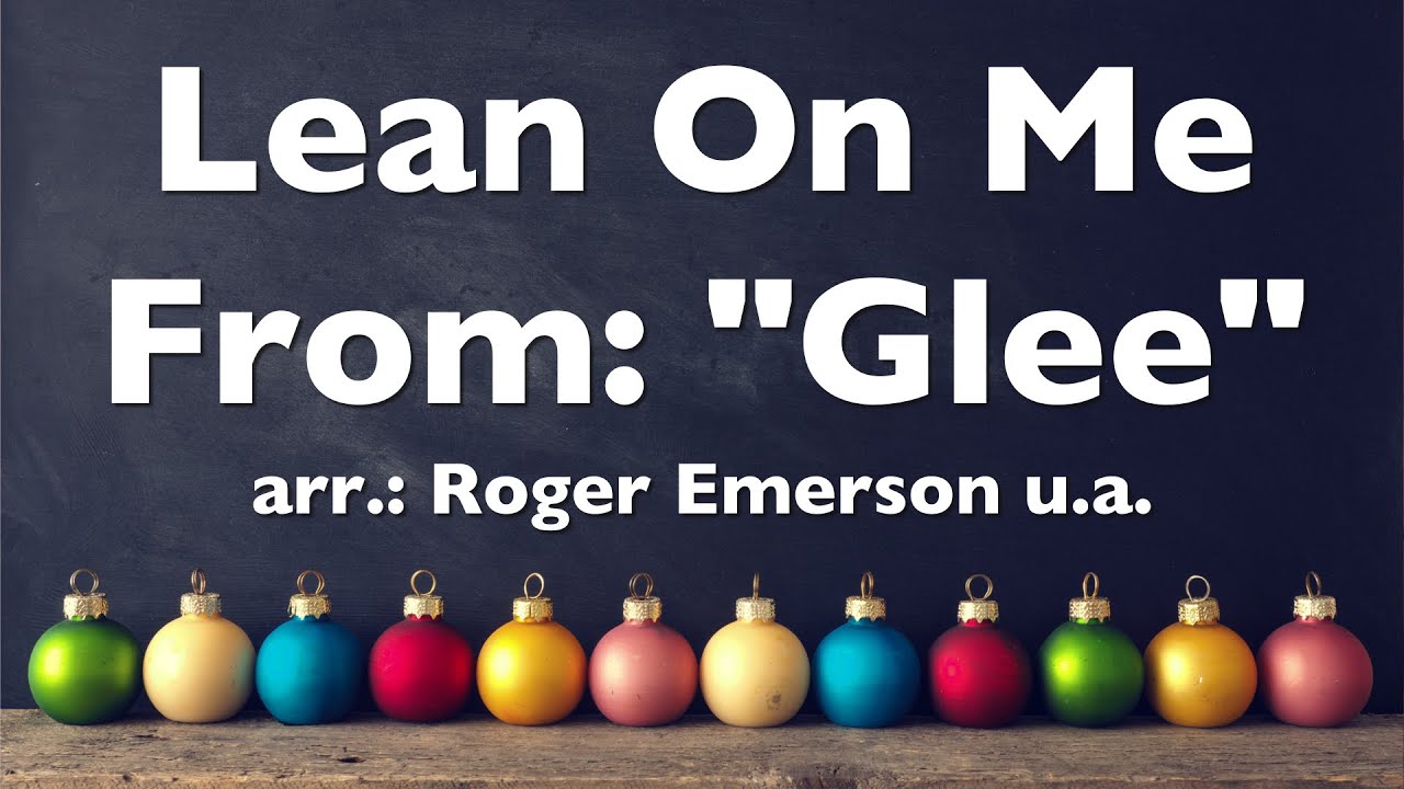 Lean On Me - From 