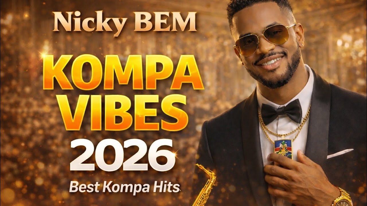 KOMPA VIBES 2026 | KÈ M LAKAY | NICKY BEM | VIDEO OFFICIEL...