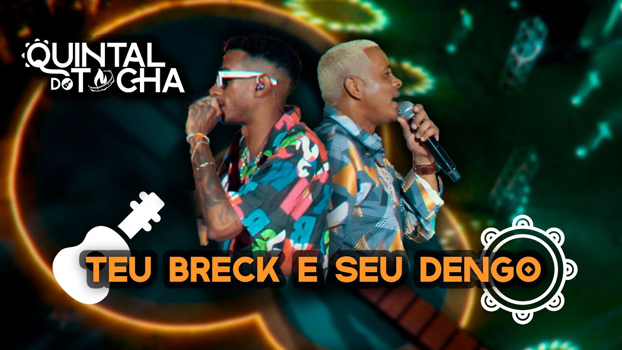 Tocha e L&uacute;cio Kaya - Teu Breck / Seu Dengo (EP Quintal do Tocha)