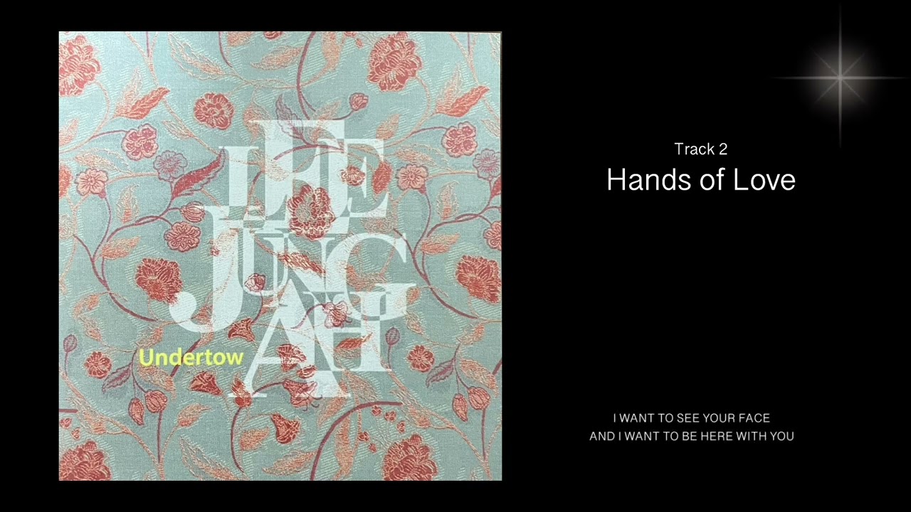 Hands of Love (Official Audio) - 이정아