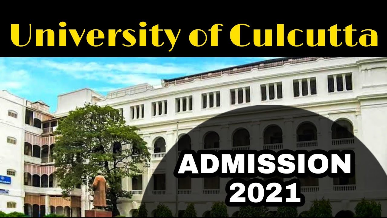University of Culcutta Admission 2021 | UG & PG