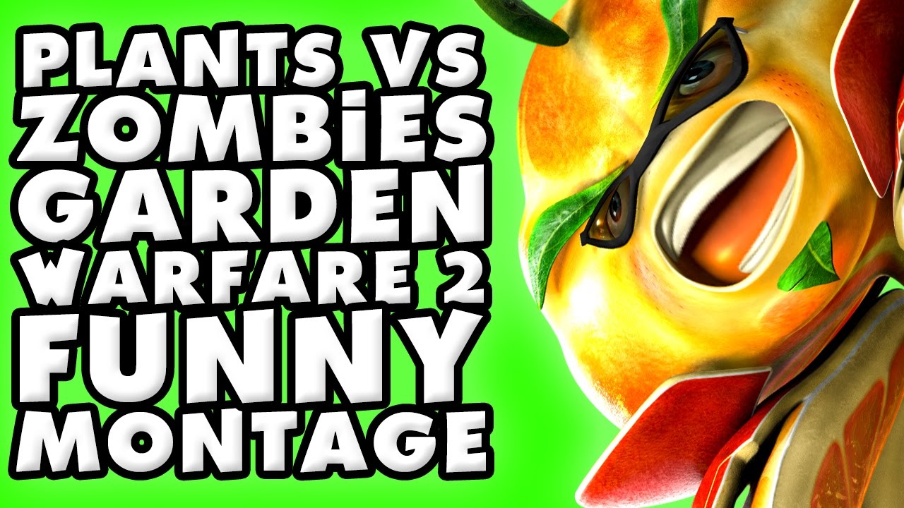 Plants vs. Zombies: Garden Warfare 2 Funny Montage #3!