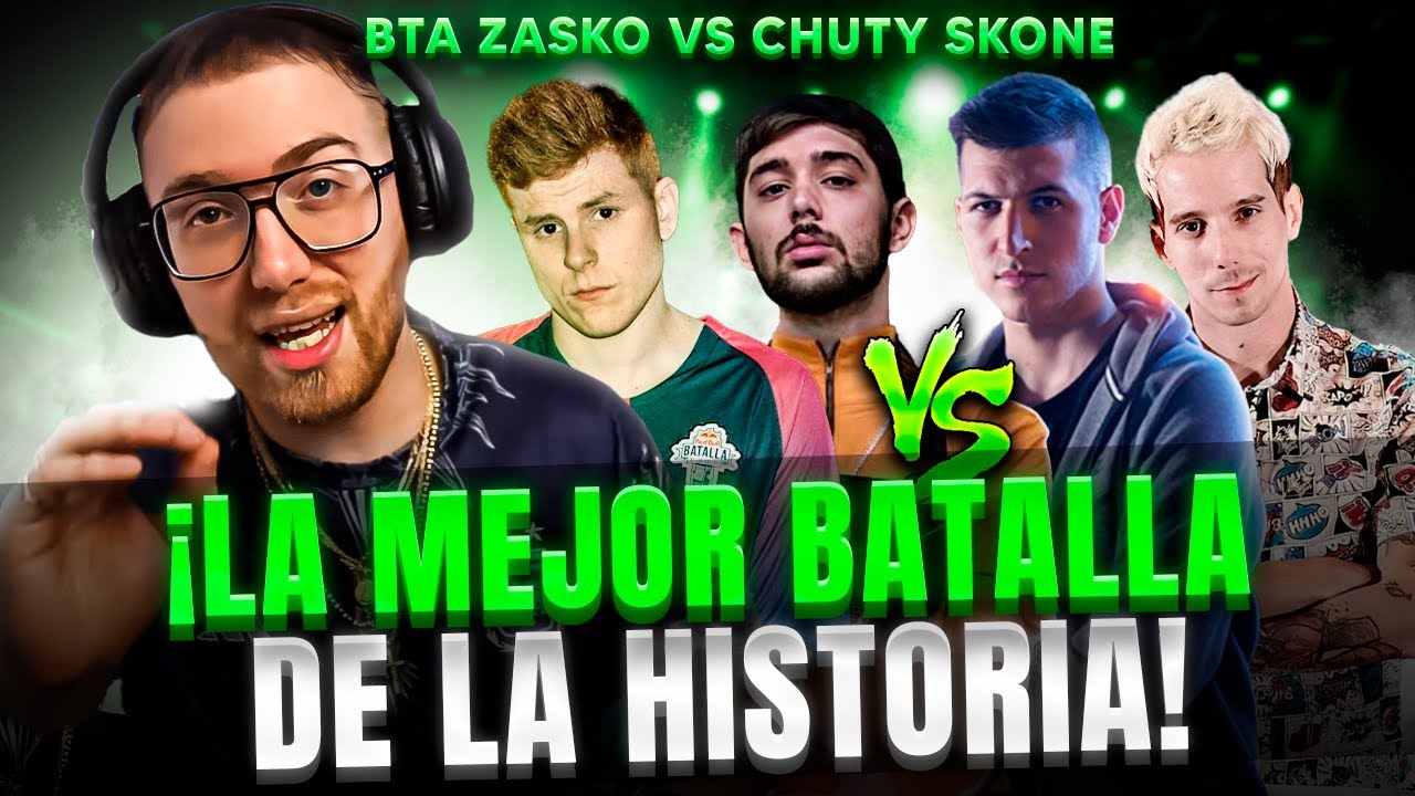 ¡LA MEJOR BATALLA DE LA HISTORIA! CHUTY SKONE VS ZASKO BTA