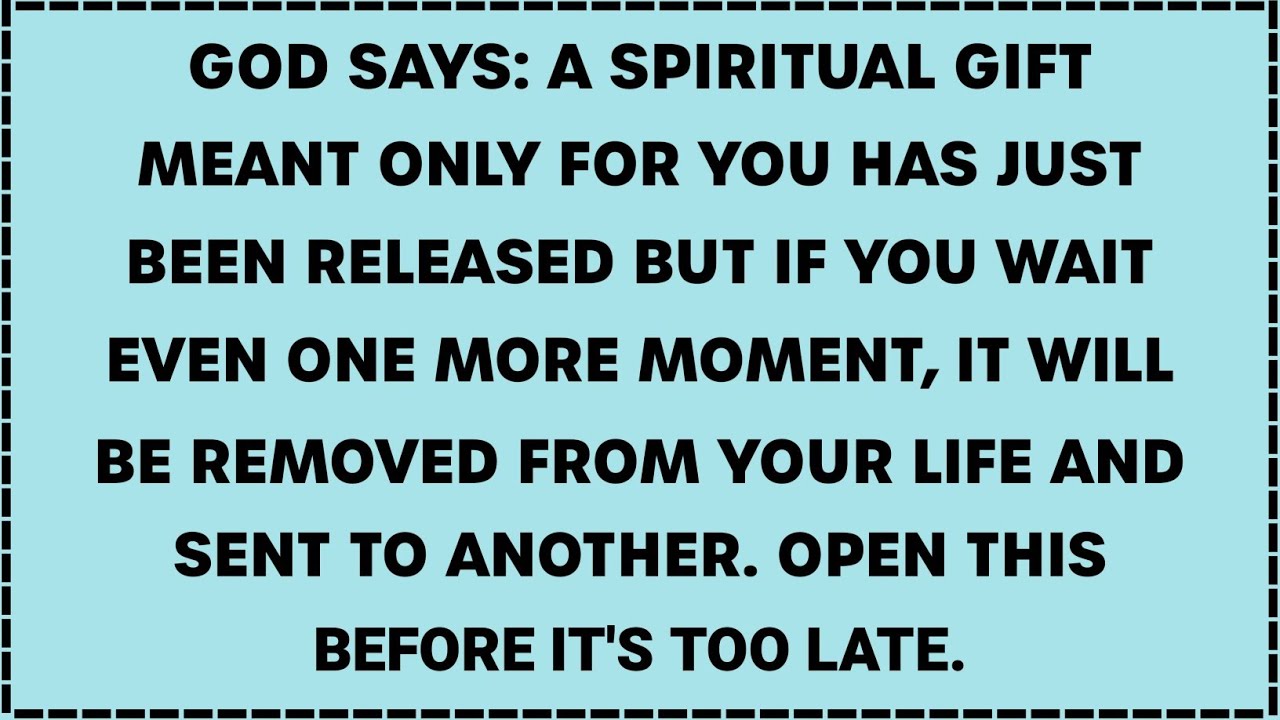 God Has Released a Special Gift for You — Don’t Delay Receiving It