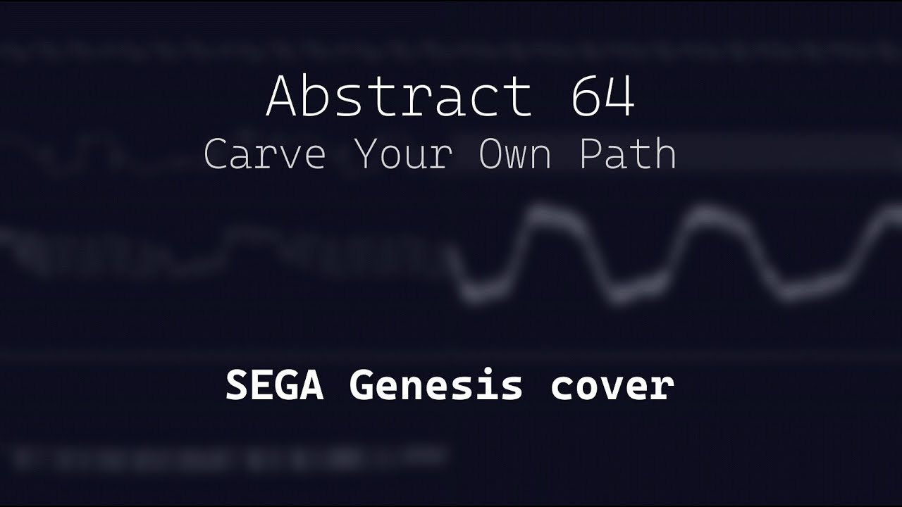 [Genesis cover] Abstract 64 - Carve Your Own Path