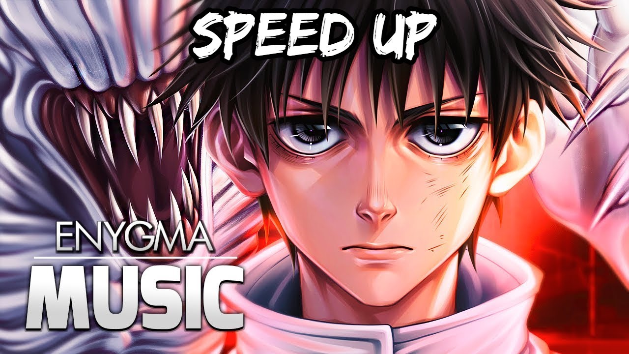 Sou Sua Maldi&ccedil;&atilde;o | Yuta Okkotsu (Jujutsu Kaisen) | Enygma - Speed Up