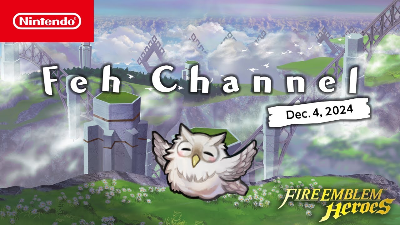 Feh Channel (4 декабря 2024 г.) - Fire Emblem Heroes