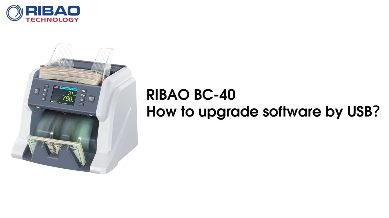 How to Upgrade RIBAO BC-40 Currency Counter Software via USB?