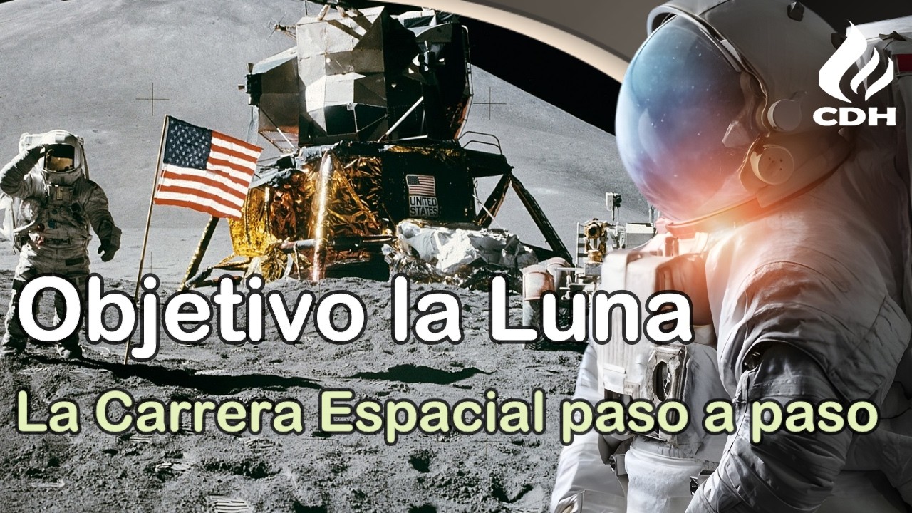 La CARRERA ESPACIAL entre Estados Unidos y la URSS. Del Sputnik al Apollo 11. La llegada a la Luna