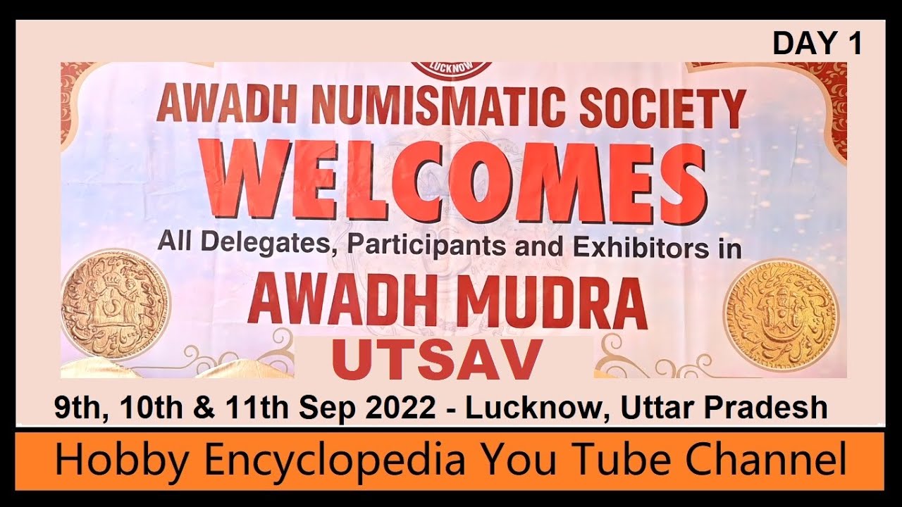 Awadh Mudra Utsav (9th Sep 2022 - Day 1) - Episode 1 - Lucknow, Uttar Pradesh