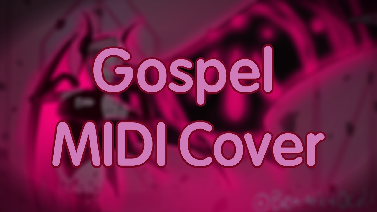 Friday Night Funkin': Mid Fight Masses - Gospel (Midi Cover/Recreation)