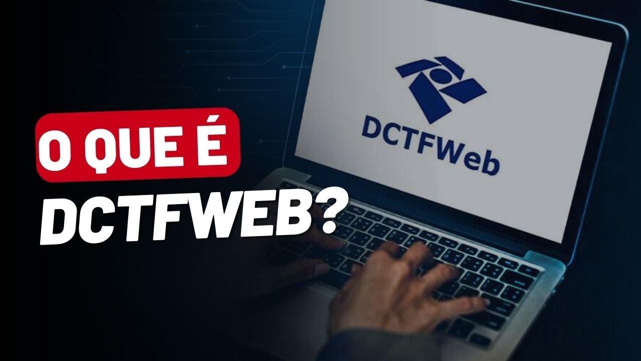 What is DCTFWEB?