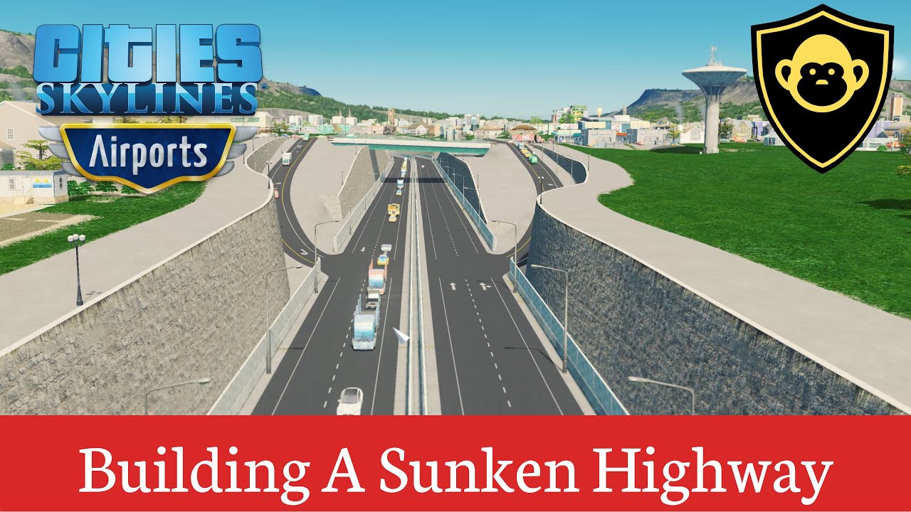 Building a Sunken Highway in Cities Skylines Airport DLC