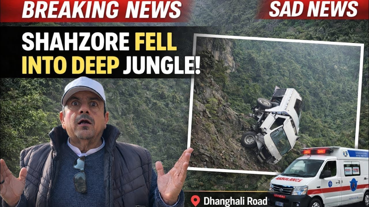 Sad Accident on Dhanghali Road | Shahzore Fell From Height Into Jungle | Breaking News