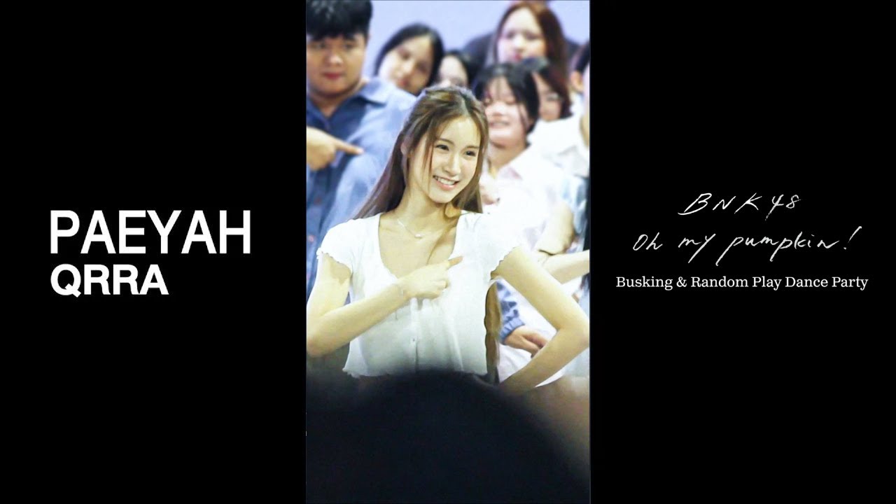 Paeyah QRRA / Oh My Pumpkin Busking & Random Play Dance Party (20251003)