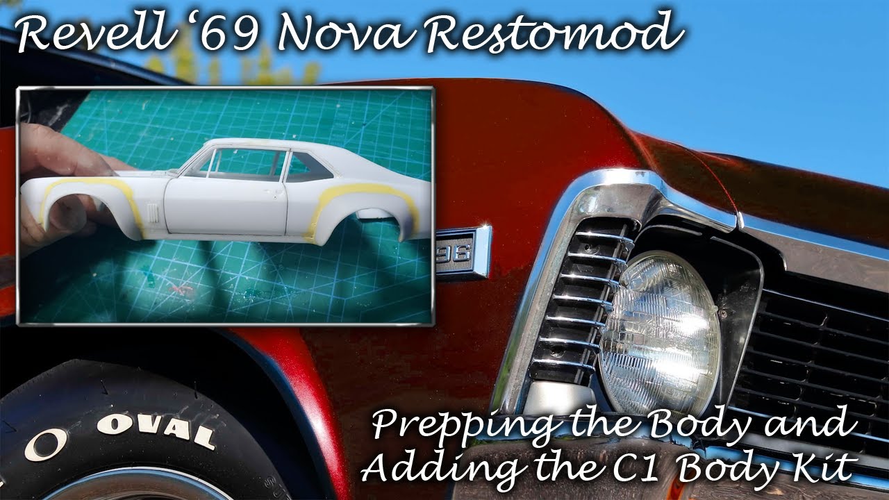 Revell - '69 Nova Restomod - Prepping the Body and Adding the C1 Body Kit