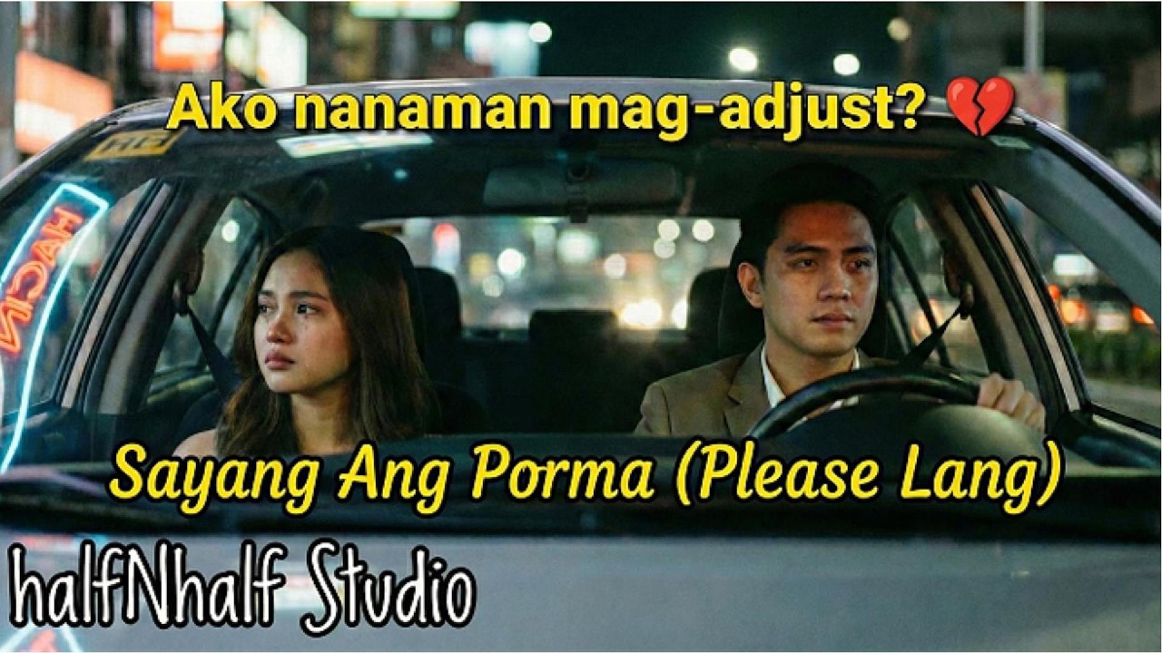 Sayang Ang Porma (Please Lang) - halfNhalf (Official Audio) | OPM Hugot 💔