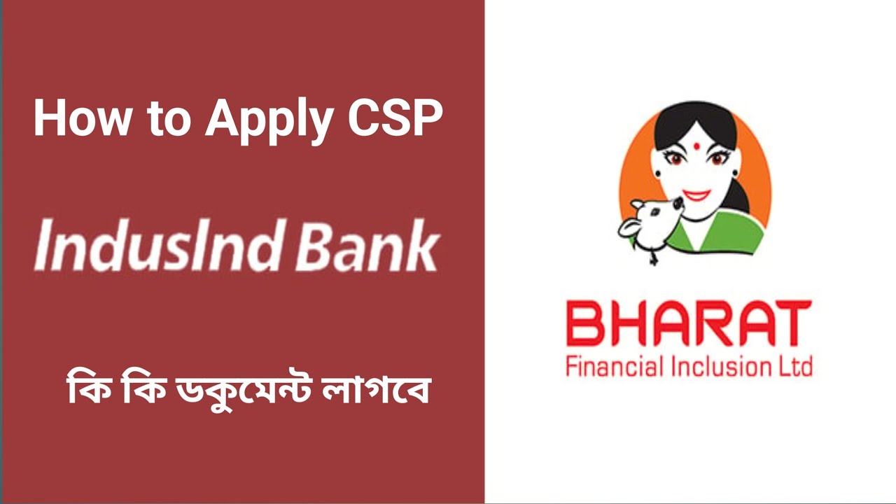 কি করে Induslnd Bank CSP apply করবেন 🔥How to apply Bharat Financial CSP #induslnd #csp #cybergayan 