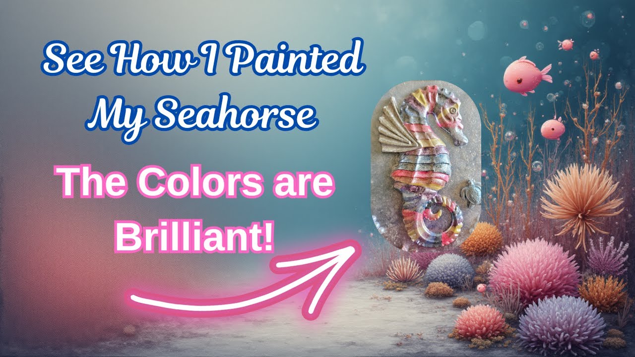 #237  ResinCrete @JDictionResin Rainbow Seahorse & My Version Of Painting With Mica Powders