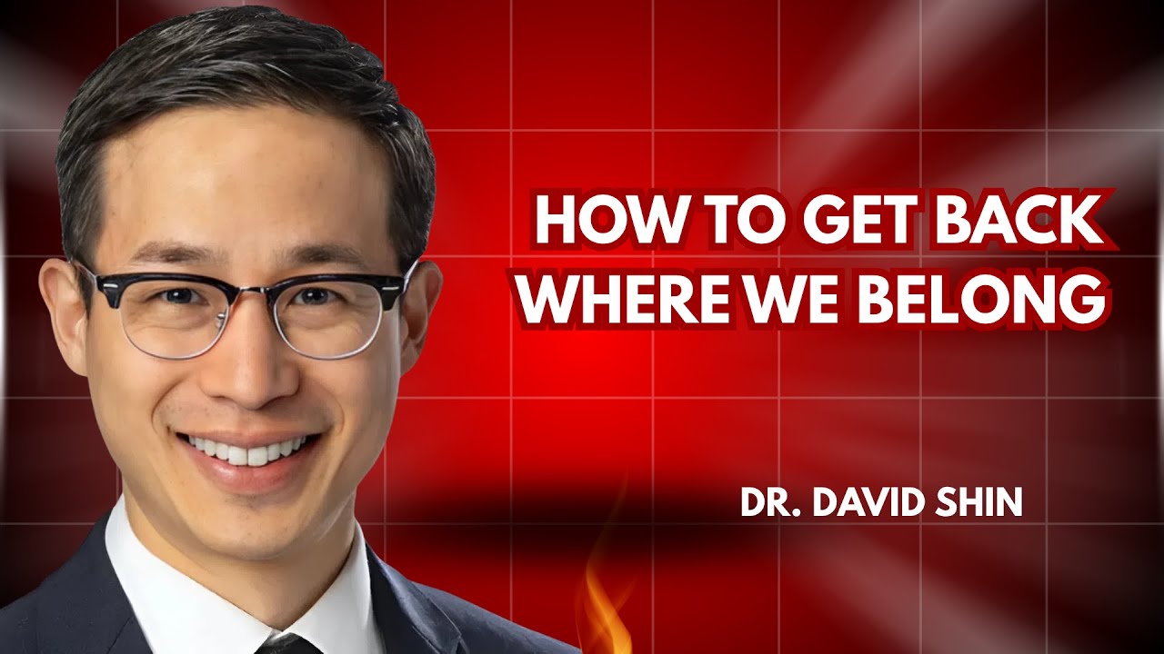How to get Back Where We Belong | David Shin