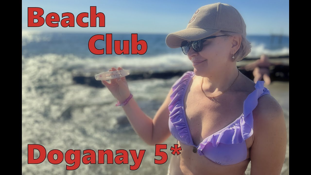ТУРЦИЯ. Beach Club Doganay Hotel 5* Аланья. В чем проблема пляжа? Обед - все по цене