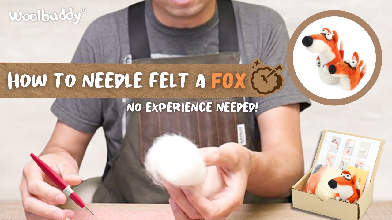 Learn How to Needle Felt a Fox | With Fun Facts and Pro Tips Inside!