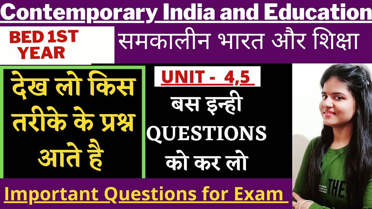Contemporary India and Education BEd 1st Year  Unit 4, 5 Important Questions  In Hindi and English