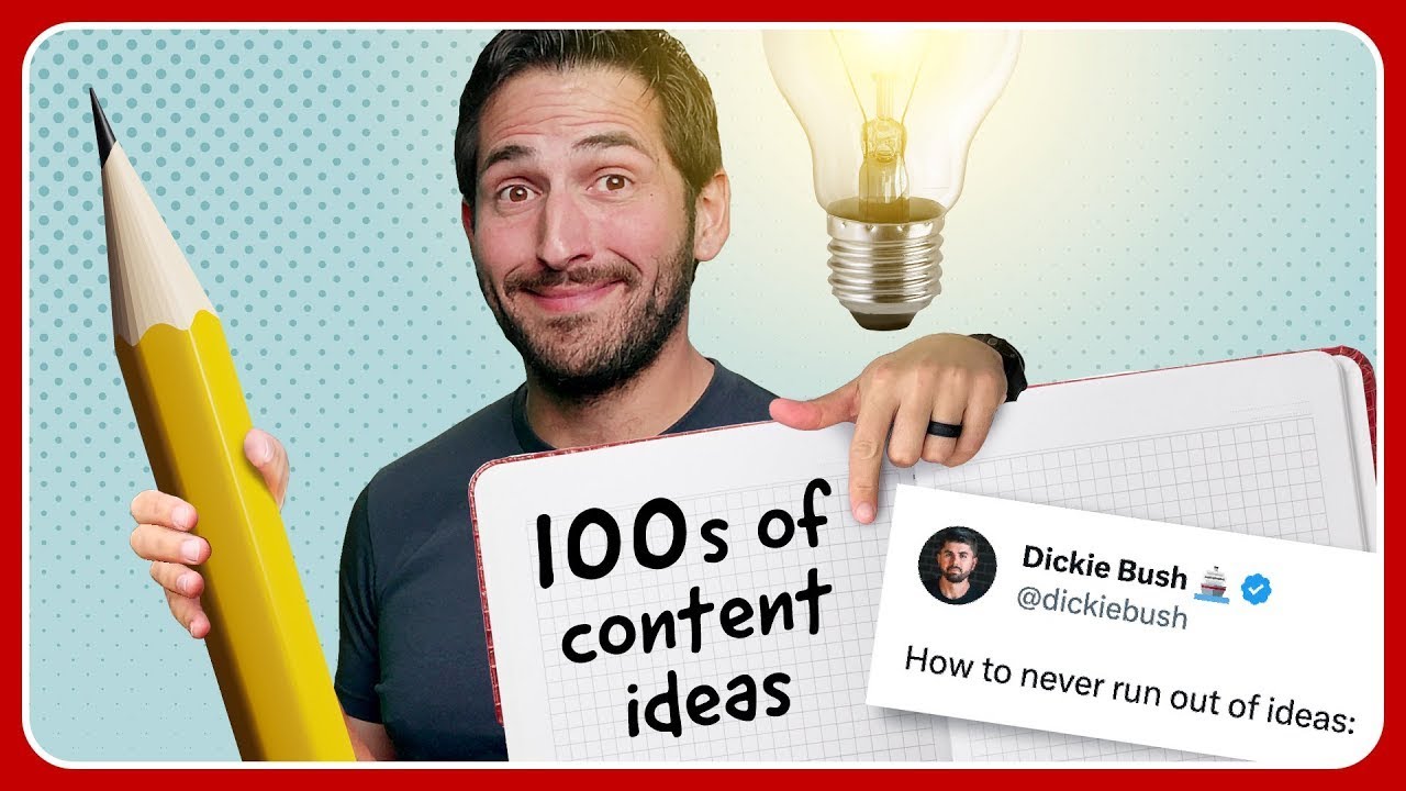5 Tips for Generating 100s of Content Ideas from Dickie Bush