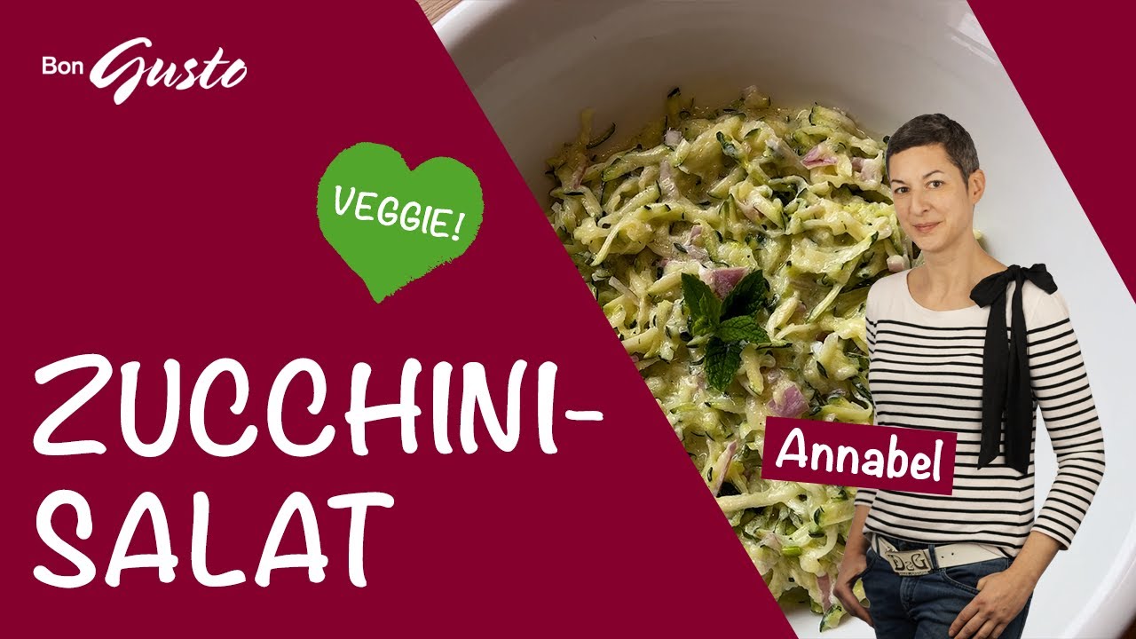 Zucchini-Salat: so erfrischend und vielfältig kann das milde Sommergemüse sein! | BonGusto