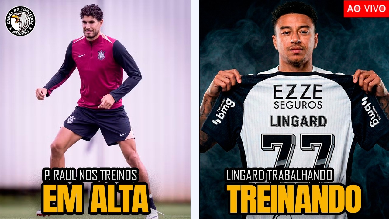 LINGARD TRABALHANDO | PEDRO RAUL FAZENDO GOL | CORINTHIANS, GARRO E TALLERES | RANIELE FORA E +