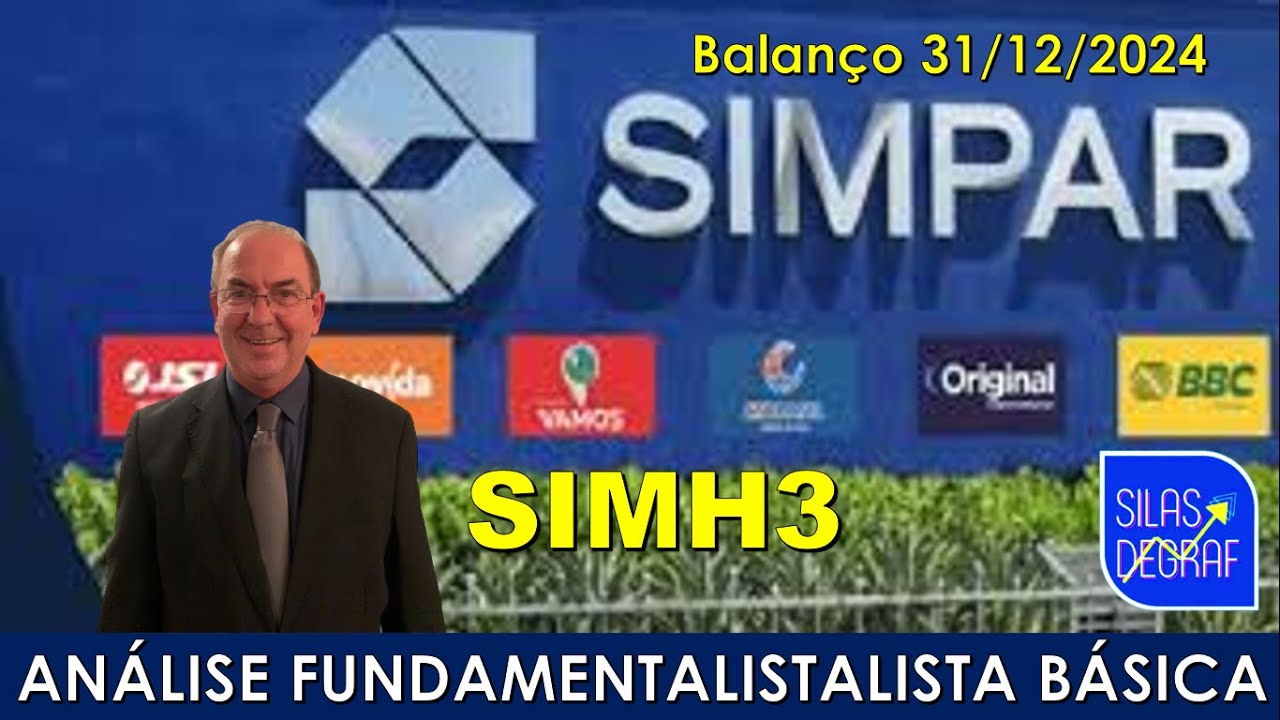 SIMH3 - SIMPAR S/A. AN&Aacute;LISE FUNDAMENTALISTA B&Aacute;SICA. PROF. SILAS DEGRAF