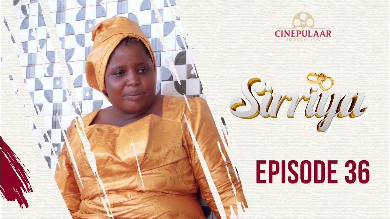 Serie   SIRRIYA   Saison 01   episode 36
