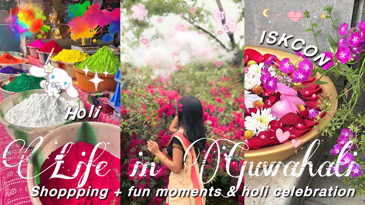 Life in Guwahati | Holi celebration | ISKCON visit | Shopping 🛍️