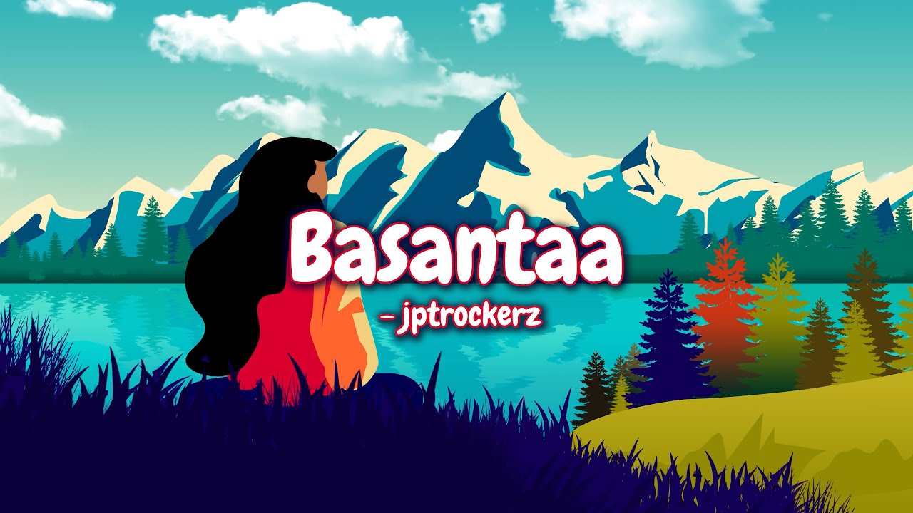 Basantaa | jptrockerz [Lyrics]