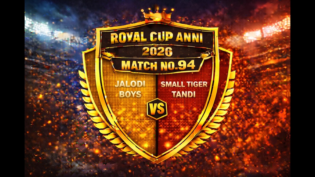 🔥 MATCH 94 🔥⚡ Jalodi Boys 🆚 🐯 Small Tiger Tandi 💥