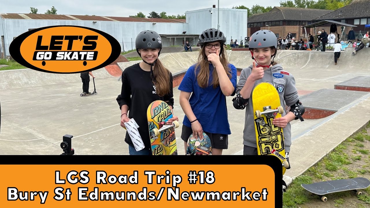 LGS Road Trip #18 - Bury St Edmunds/Newmarket with Acacia, Chloe & Ellie